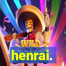 henrai.