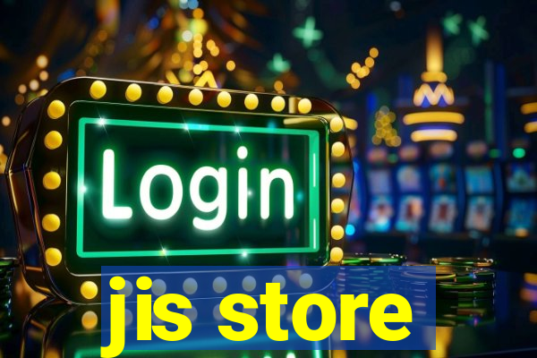 jis store