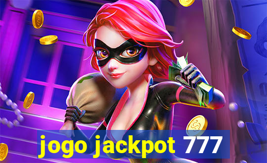 jogo jackpot 777