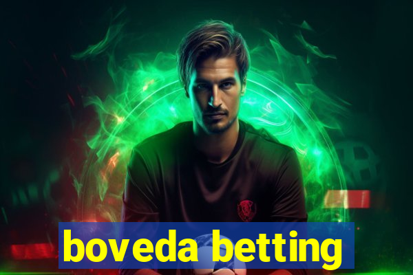 boveda betting