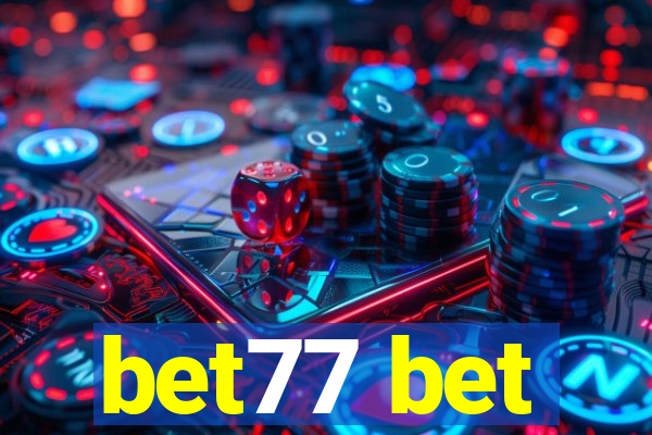 bet77 bet