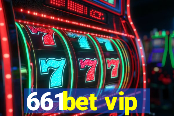 661bet vip