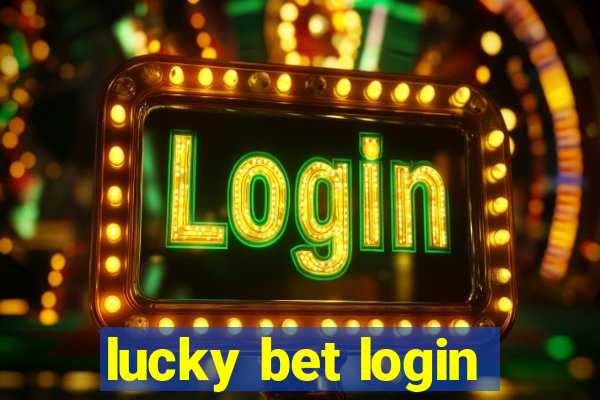 lucky bet login