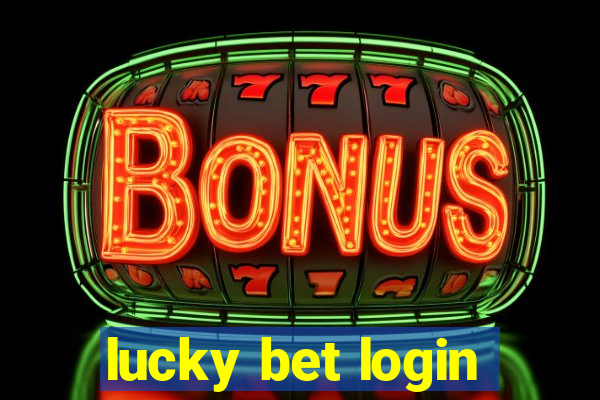 lucky bet login