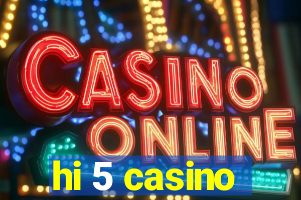 hi 5 casino