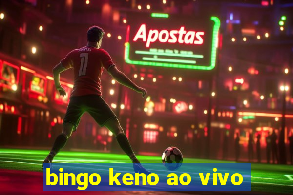 bingo keno ao vivo