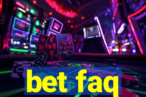 bet faq