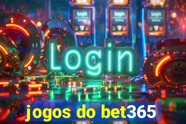 jogos do bet365