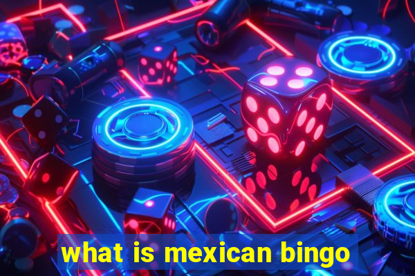 what is mexican bingo