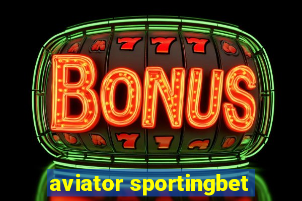 aviator sportingbet