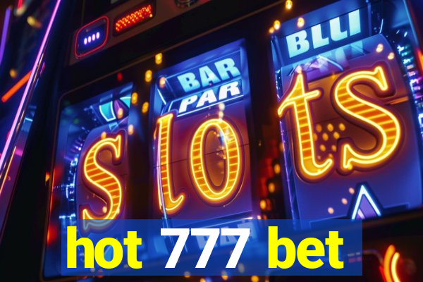 hot 777 bet