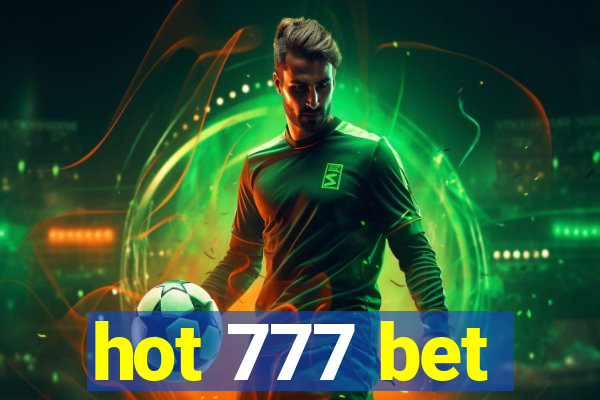 hot 777 bet