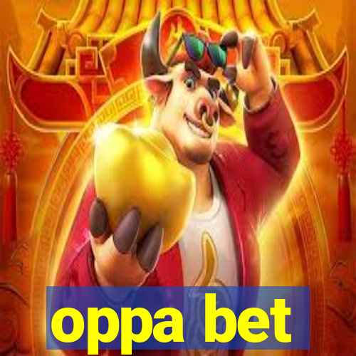 oppa bet