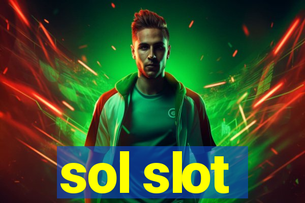 sol slot