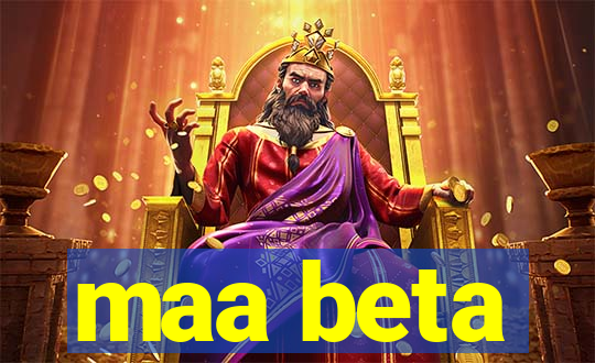 maa beta