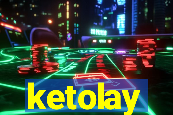 ketolay