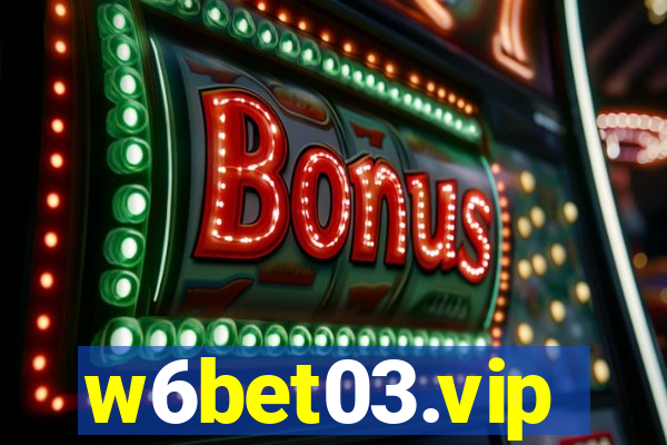 w6bet03.vip