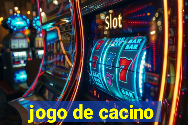 jogo de cacino