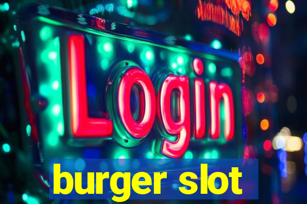 burger slot