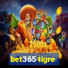 bet365 tigre