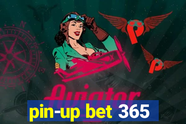 pin-up bet 365