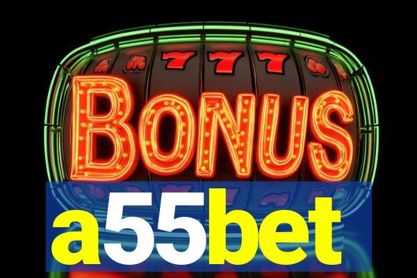 a55bet