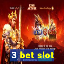 3 bet slot