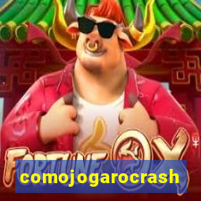 comojogarocrash