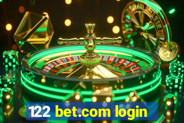 122 bet.com login