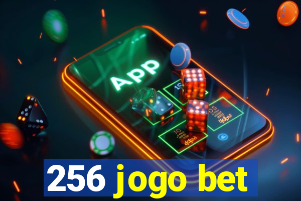 256 jogo bet