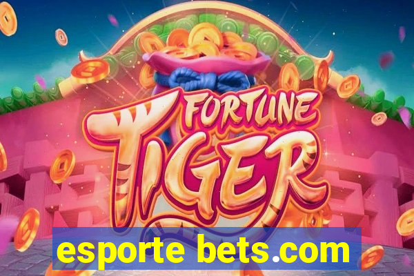 esporte bets.com