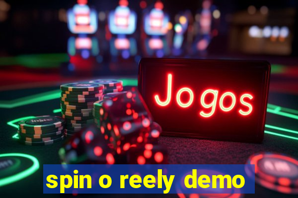 spin o reely demo