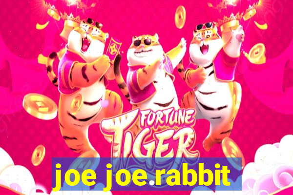 joe joe.rabbit