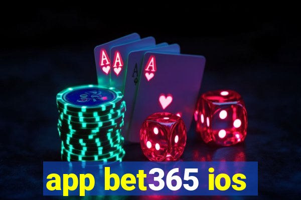 app bet365 ios