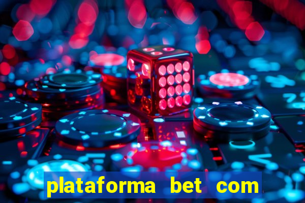 plataforma bet com b?nus de cadastro