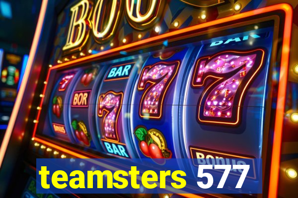 teamsters 577