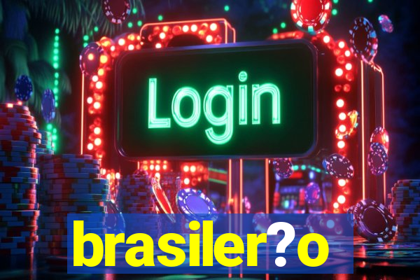 brasiler?o