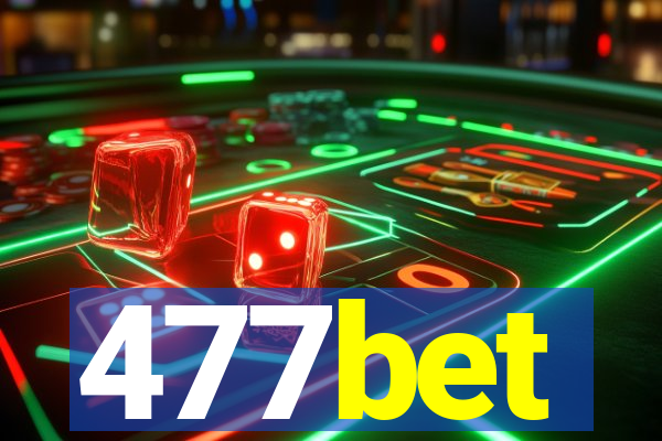 477bet