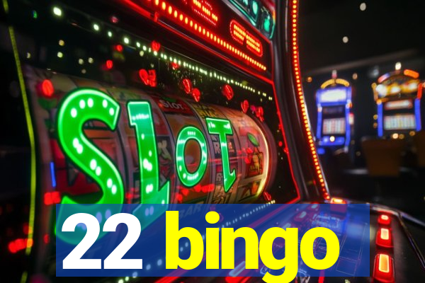 22 bingo