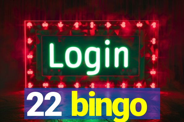 22 bingo