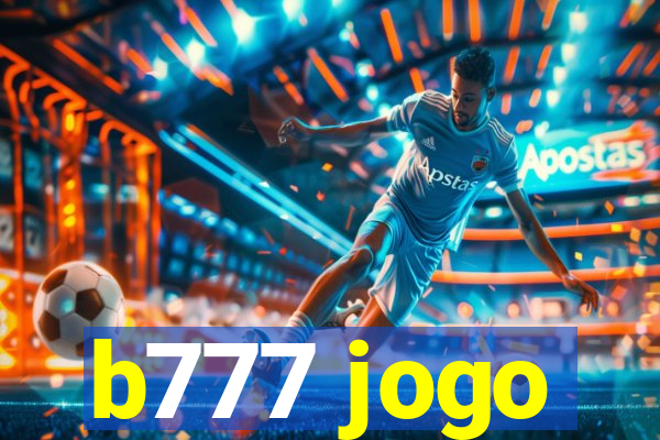 b777 jogo