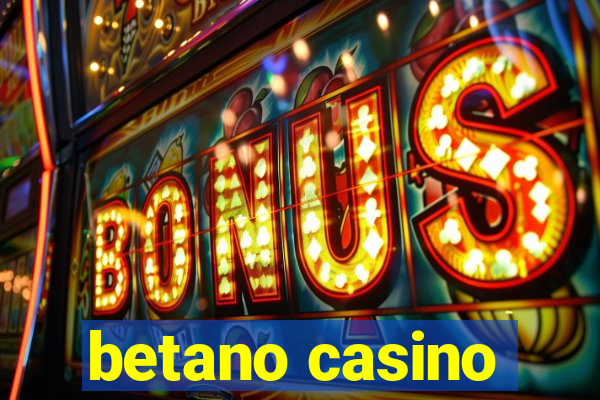 betano casino