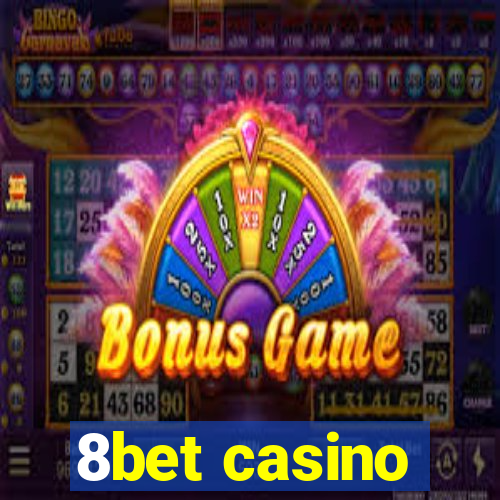 8bet casino