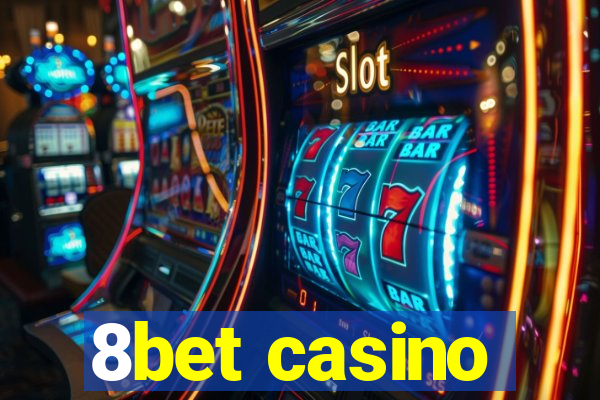 8bet casino