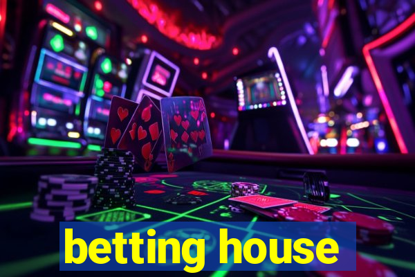 betting house