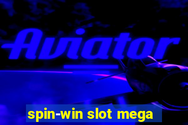 spin-win slot mega