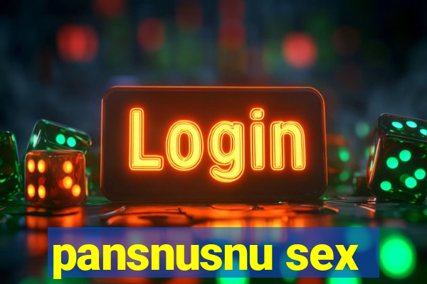 pansnusnu sex