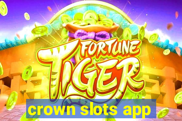 crown slots app