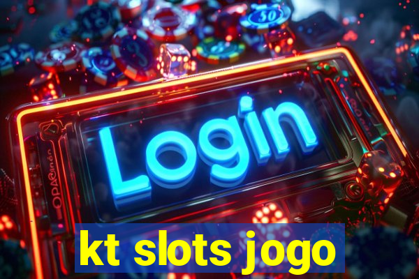 kt slots jogo