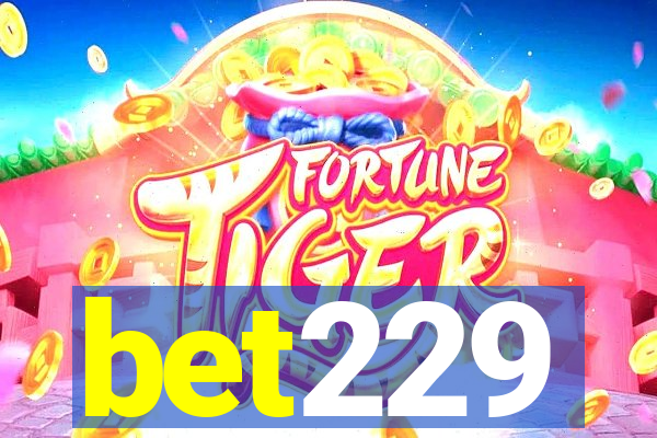 bet229